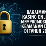 Faktor Keamanan Platform Casino Online Menjadi Prioritas