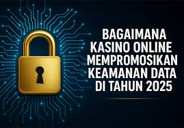 Faktor Keamanan Platform Casino Online Menjadi Prioritas